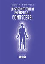 La sagomaterapia energetica