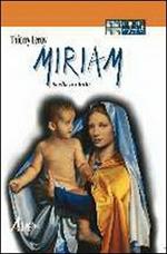 Miriam. Scelta fra tutte. Ediz. a caratteri grandi