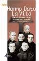 Hanno dato la vita. I beati Alfonso Lopez e compagni martiri frati minori conventuali