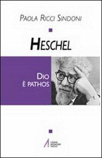 Heschel. Dio è pathos - Paola Ricci Sindoni - copertina