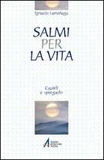 Salmi per la vita. Capirli e «pregarli»