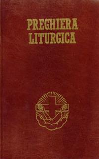 Preghiera liturgica. Lodi mattutine, ora media, vespri e compieta - copertina