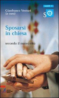 Sposarsi in Chiesa. Secondo il nuovo rito - copertina