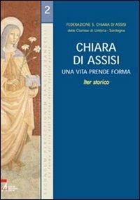 Chiara di Assisi. Una vita prende forma - copertina