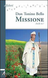 Missione. Anche tu! - Antonio Bello - copertina