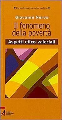 Il fenomeno della povertà. Aspetti etico-valoriali - Giovanni Nervo - copertina