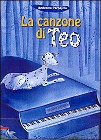 La canzone di Teo -  Andreina Parpajola - copertina