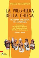 La preghiera della Chiesa. Meditata, predicata, testimoniata. Commento liturgico-pastorale alle collette feriali del messale romano. Vol. 2