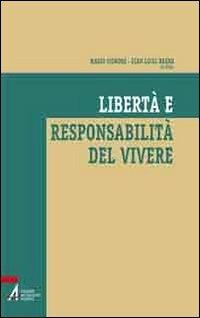 Libertà e responsabilità del vivere - copertina