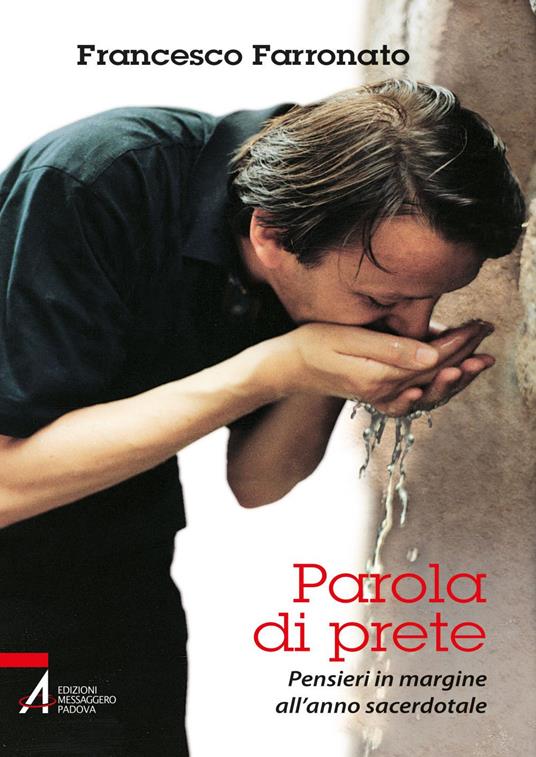 Parola di prete. Pensieri in margine all'anno sacerdotale - Francesco Farronato - ebook