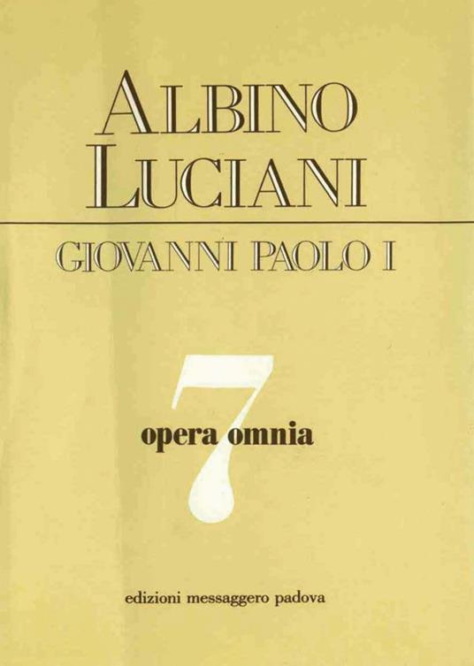 Opera omnia. Vol. 7 - Giovanni Paolo I - ebook