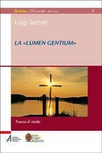 La «Lumen gentium». Traccia di studio - Luigi Sartori - ebook