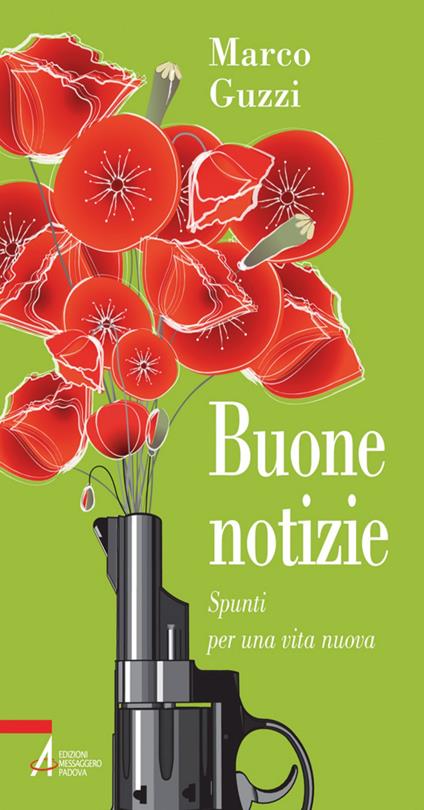 Buone notizie. Spunti per una vita nuova - Marco Guzzi - ebook