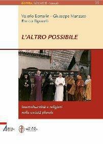 L' altro possibile. Interculturalità e religioni nella società plurale - Valerio Bortolin,Giuseppe Manzato,Enrico Riparelli - ebook