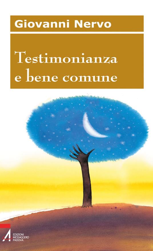 Testimonianza e bene comune - Giovanni Nervo - ebook