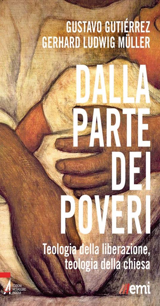 Dalla parte dei poveri. Teologia della liberazione, teologia della Chiesa - Gustavo Gutiérrez,Gerhard Ludwig Müller - ebook