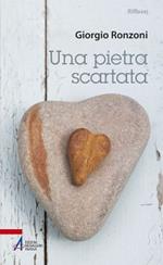 Una pietra scartata