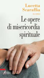 Le opere di misericordia spirituale