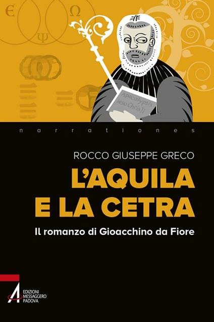 L' aquila e la cetra. Il romanzo di Gioacchino da Fiore - Rocco Giuseppe Greco - ebook