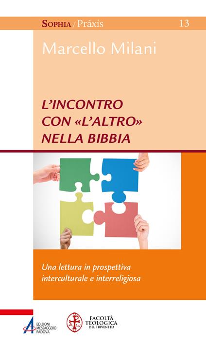 L' incontro con «l'altro». Letture bibliche in prospettiva interculturale e interreligiosa - Marcello Milani - ebook