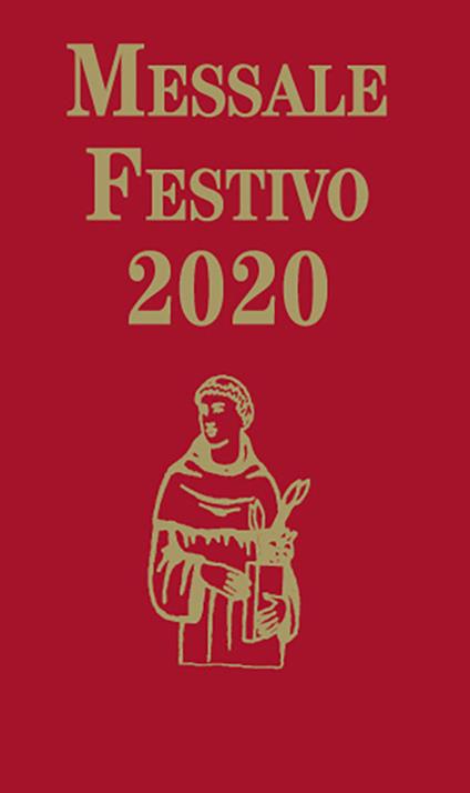 Messale Festivo 2020. Edizione per la famiglia antoniana - Elide Siviero - copertina