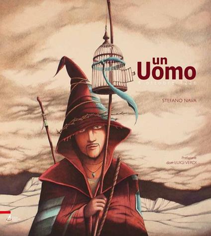 Un uomo. 4 ottobre 1226. Ediz. illustrata - Stefano Nava - copertina