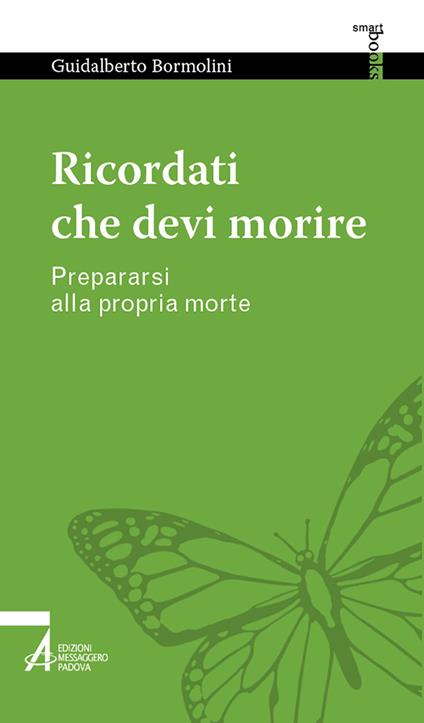 Ricordati che devi morire. Prepararsi alla propria morte - Guidalberto Bormolini - copertina