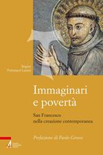 Immaginari e povertà. San Francesco nella creazione contemporanea