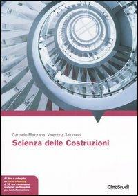 Scienza delle costruzioni. Con Contenuto digitale per accesso on line - Carmelo Majorana,Valentina Salomoni - copertina