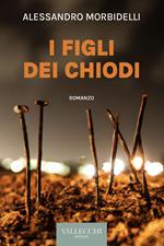 I figli dei chiodi