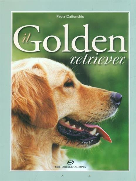 Il Golden Retriever - Paola Daffunchio,Valeria Rossi - 4