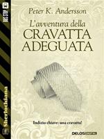 L' avventura della cravatta adeguata