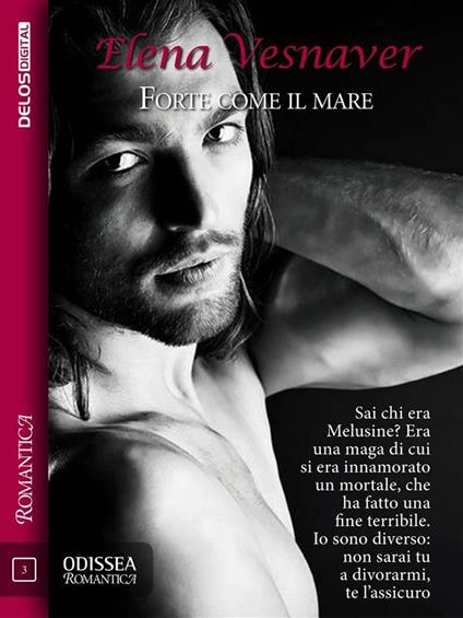 Forte come il mare - Elena Vesnaver - ebook