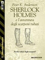 Sherlock Holmes e l'avventura degli scarponi rubati