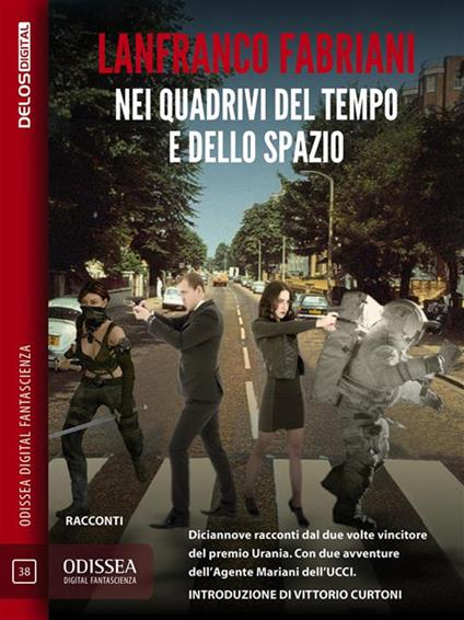 I quadrivi del tempo e dello spazio - Lanfranco Fabriani - ebook