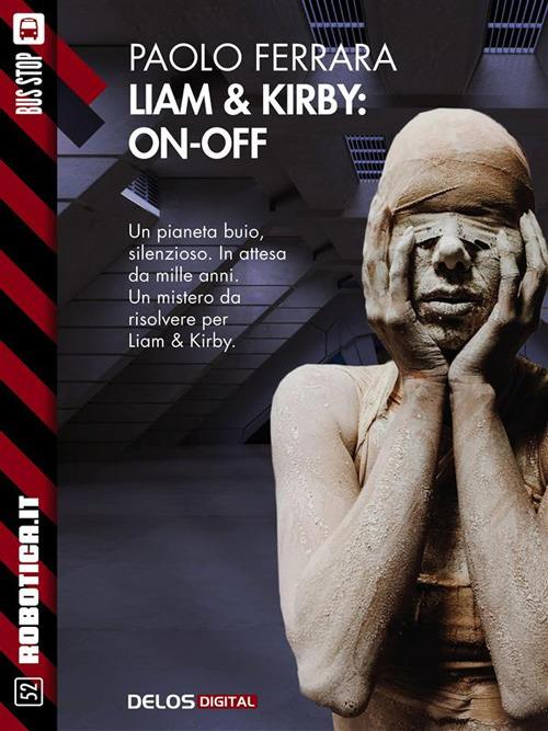 Liam & Kirby: on-off - Paolo Ferrara - ebook