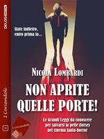 Non aprite quelle porte! Le grandi leggi da conoscere per salvarsi la pelle (forse) nel cinema fanta-horror