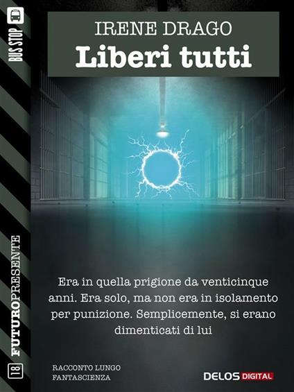 Liberi tutti - Irene Drago - ebook