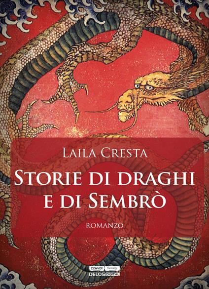 Storie di draghi e di Sembrò - Laila Cresta - copertina