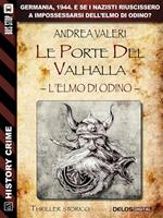 Le porte del Valhalla. L'elmo di Odino