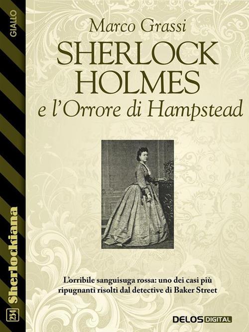 Sherlock Holmes e l'orrore di Hampstead - Marco Grassi - ebook