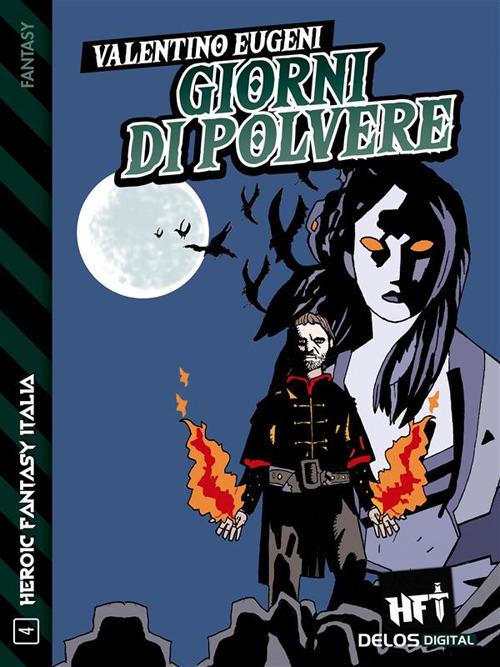 Giorni di polvere - Valentino Eugeni - ebook