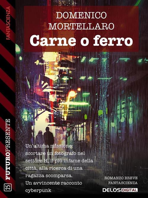 Carne o ferro - Domenico Mortellaro - ebook