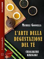 L' arte della degustazione del tè