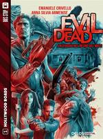 Evil Dead. Un viaggio nel regno del male