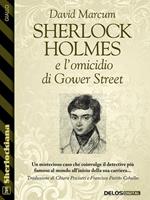 Sherlock Holmes e l'omicidio di Gower Street