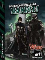 Banditi. Crypt Marauders Chronicles