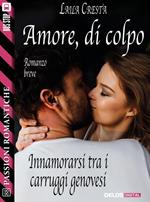 Amore, di colpo