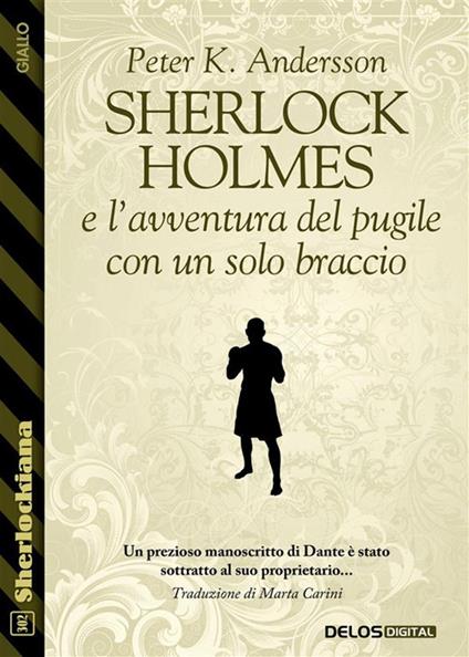 Sherlock Holmes e l'avventura del pugile con un solo braccio - Peter K. Andersson - ebook