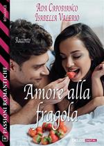 Amore alla fragola